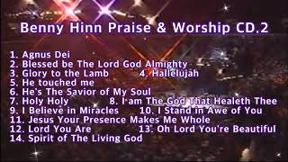 Benny Hinn Praise & Worship 2, 베니힌 찬양 예배 2