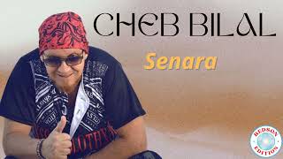 Cheb Bilal - Senara