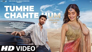 New Song 2024 | New Hindi Song | Tumhe Chahte Hum (EndLess Love) | Shraddha Kapoor | Romantic Song