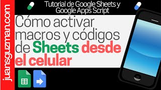 3 ejemplos de automatización de Google SHEETS desde el celular 📱 (Botones, menús y activadores)