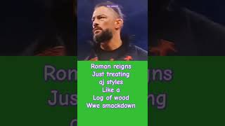 ROMAN REIGNS DESTORY AJ STYLES SMACKDOWN WWE #shorts