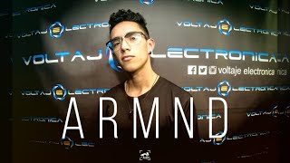 Dj Set Armando Rincon (ARMND) | Voltaje Electronica