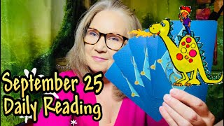 It’s Above & Beyond! -  September 25, 2024 DAILY READING #dailytarotreading