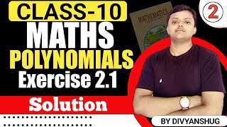 Polynomials |Class 10 Maths Chapter 2| Exercise 2.1|Solution| NCERT|CBSE/UP Board | 2024-2025 part-2