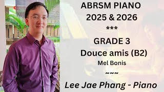 (B2) Douce amis (ABRSM Piano 2025 & 2026 Grade 3)