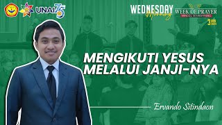 🔴 [LIVE] Mengikuti Yesus Melalui Janji-NYA | Ervando Sitindaon - Wednesday Morning