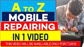 FREE MOBILE REPAIRING COURSE  1 - LEARN SUPER ADVANCED COURSE OF MOBILE PHONE REPAIRING