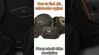 how to find JBL original subwoofer