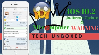 iOS 10.2 Jailbreak Update! & No Computer WARNING!