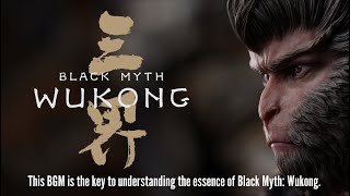 【Unique program】This BGM is the key to understanding the essence of Black Myth: Wukong.黑神话-悟空【三界】