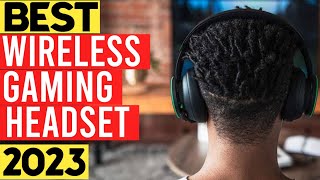 Top 8 Best Wireless Gaming Headset 2023