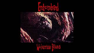 Entombed - Wolverine Blues [Full Album] (HQ)