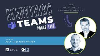 Everything Teams Phone Live: Ep. 25