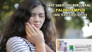 OBAT SAKIT GIGI BERLUBANG PALING AMPUH, TERSEDIA DI APOTEK