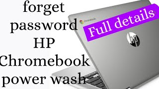 HP Chromebook में पासवर्ड भूल जाने पर क्या करें how to reset chromebook or erase password