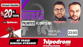 16 Eylül 2024 // Bursa At Yarışı Tahminleri // Hakan Çakmak - Yener Çelik