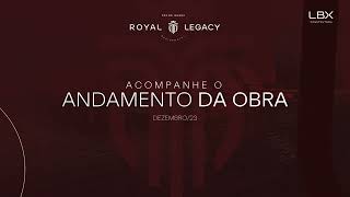 Royal Legacy - Foz do Iguaçu | 20 de dezembro de 2023