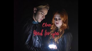 Clary & Jace ~ Good for you (Shadowhunters 1x01 - 3x22)