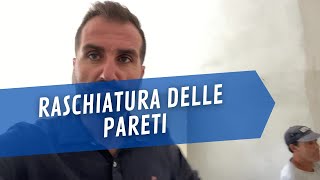 🧱 Raschiatura delle pareti 🧱