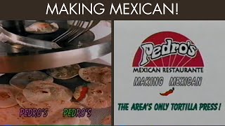 "Making Mexican!" - Pedro's Mexican Restaurante Commercial (1998)