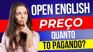 Open English PREÇO ⚠️ Qual o preço da Open English? 2023