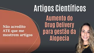 NÃO ACREDITO | Drug Delivery para Alopecias