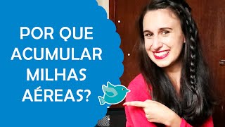 Por que Acumular Milhas Aéreas? | Vou Pra Califórnia | Guia Para Orlando | Fê Rabaglio