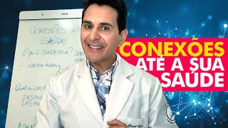 CONEXÕES ATÉ À SUA SAÚDE - Dr. Samuel Colman