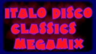 Italo Disco Classics Megamix