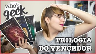 5 Motivos para ler a Trilogia do Vencedor