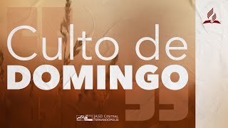 Culto de Domingo - 19/05/2024