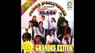 Jorge Dominguez y Su Grupo Super Class Cumbia Cupido Enamorado Exito Del Recuerdo