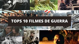 TOPS 10 FILMES DE GUERRA