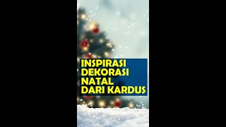 Inspirasi Dekorasi Sederhana Natal Dari Kardus