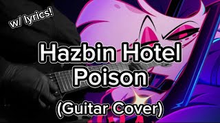 Poison (Hazbin Hotel) - Guitar Cover