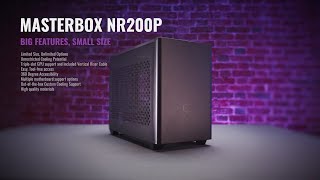 MASTERBOX NR200P - BIG FEATURES, SMALL SIZE