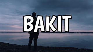 Luwi - Bakit (feat. Axcel) lyrics