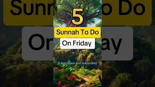 5 Sunnah To Do On Friday #edit #music #explore #foryou #arabic #allah #facts