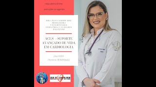 ACLS - Suporte Avançado de Vida em Cardiologia