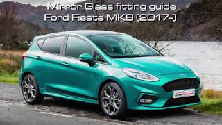 HOW TO FIT FORD FIESTA MK8 MIRROR GLASS! (FITTING GUIDE)