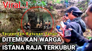 Viral !! Istana Raja Ratusan Tahun Terkubur ditemukan Warga Pencari Umbi