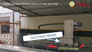 SINTERED STONE CUTTING MACHINE WITH THREE BLADES BRIDGE SAW CUTTING MACHINE