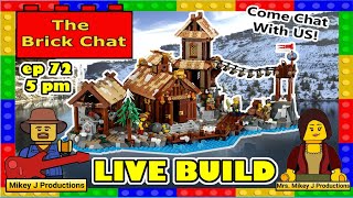 LEGO Viking Village LIVE BUILD: The Brick Chat Ep. 73