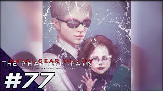 Strangelove's Tape || Metal Gear Solid V: The Phantom Pain || 77