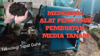 MENGENAL ALAT PENGADUK PEMBUATAN MEDIA TANAM #alatpenyemai #seedling #tanam