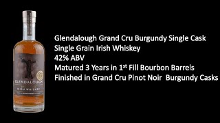 Glendalough Burgundy Single Cask Review