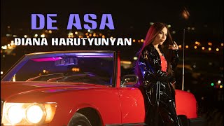 DIANA HARUTYUNYAN - DE ASA // OFFICIAL MUSIC VIDEO 2024 //