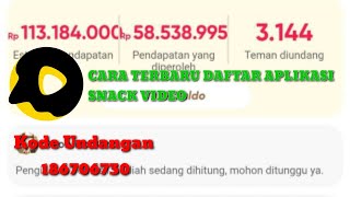 CARA TERBARU DAFTAR DI SNACK VIDEO DENGAN BAIK DAN BENAR