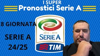 PRONOSTICI SERIE A TIM 24/25 OTTAVA GIORNATA