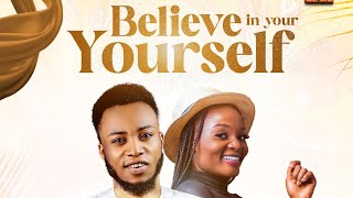 Femi Praise x Chisufficient- Believe in yourself